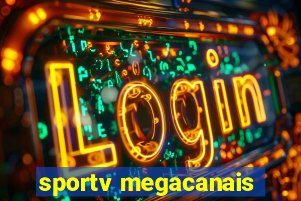 sportv megacanais